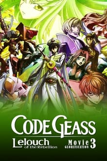 Code Geass: Lelouch of the Rebellion – Glorification movie poster