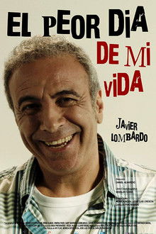 El peor día de mi vida