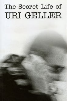 Poster do filme The Secret Life of Uri Geller