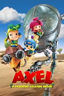 Poster do filme Axel: O Pequeno Grande Herói