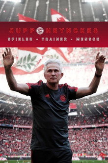 Jupp Heynckes: Spieler - Trainer - Mensch