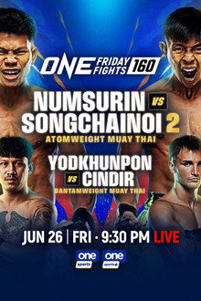 ONE Friday Fights 160: Numsurin vs. Songchainoi 2