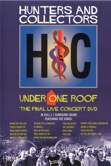 Hunters & Collectors: Under One Roof