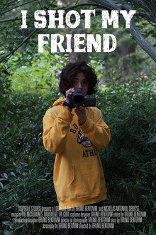 I Shot My Friend