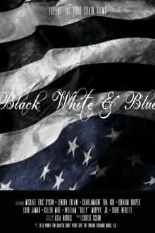 Poster do filme Black, White & Blue