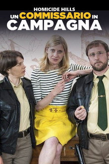Homicide Hills - Un commissario in campagna