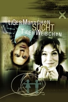 Poster do filme Tigermännchen sucht Tigerweibchen