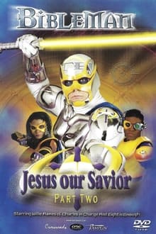 Poster do filme Bibleman: Jesus Our Savior