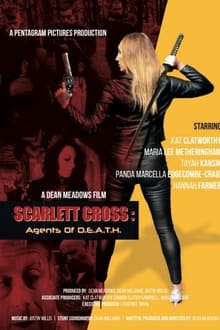 Scarlett Cross: Agents of D.E.A.T.H. Scarlett Cross: Agents of D.E.A.T.H.