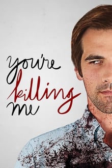 You're Killing Me movie poster