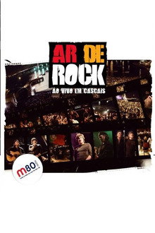 Ar de Rock - Ao Vivo em Cascais 2010