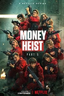 Phi Vụ Triệu Đô: Phần 5 – Money Heist: Season 5 (2021)