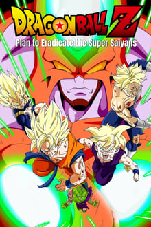 Dragon Ball Z: Plan to Eradicate the Super Saiyans movie poster
