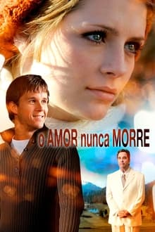 Poster do filme O Amor Nunca Morre