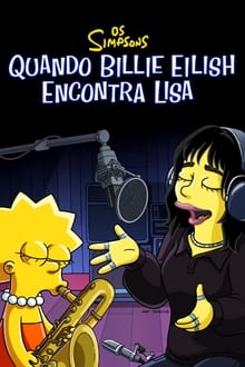 Poster do filme Os Simpsons: Quando Billie Eilish Encontra Lisa