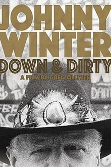 Poster do filme Johnny Winter: Down & Dirty