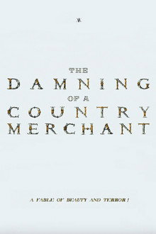 The Damning of a Country Merchant
