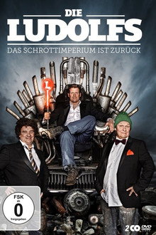 Die Ludolfs – Das Schrottimperium ist zurück!