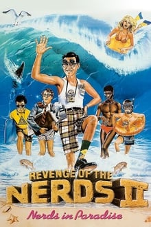 Revenge of the Nerds II: Nerds in Paradise movie poster