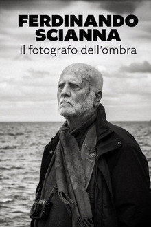 Ferdinando Scianna - Il fotografo dell'ombra