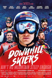 Downhill Skiers – Ain’t No Mountain Steep Enough