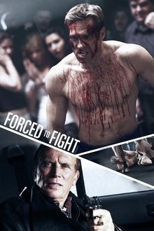 Forced To Fight movie poster