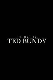 The Hunt for Ted Bundy