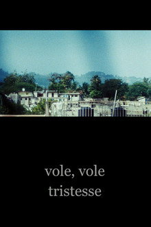 Vole, vole tristesse