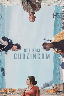 Bol som cudzincom