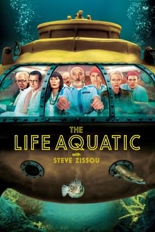 The Life Aquatic with Steve Zissou movie poster