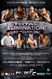 Poster do filme Pride Total Elimination 2003
