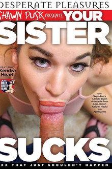 Your Sister Sucks