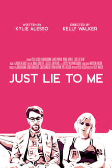 Poster do filme Just Lie To Me