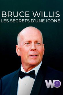 Bruce Willis : les secrets d'une icône