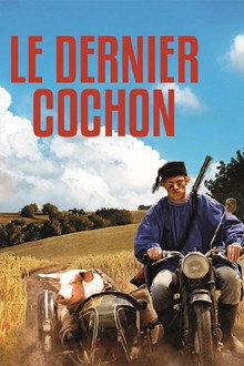 Le dernier cochon
