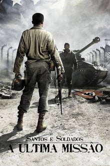 Poster do filme Santos e Soldados: A Ultima Missão