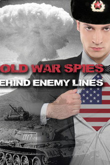 Cold War Spies Behind Enemy Lines