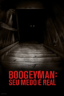 Poster do filme Boogeyman: Seu Medo é Real