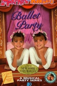 Poster do filme You're Invited to Mary-Kate and Ashley's Ballet Party