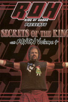 Secrets of The Ring w/ Raven Vol. 4