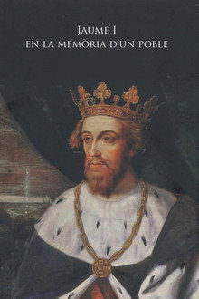 Jaume I, memòria d'un rei