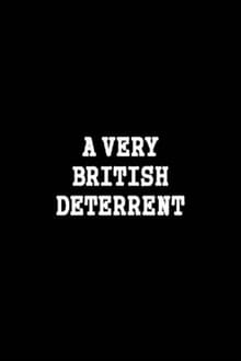 Poster do filme A Very British Deterrent