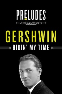 Poster do filme George Gershwin: Bidin' My Time