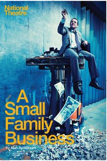 Poster do filme National Theatre Live : A Small Family Business