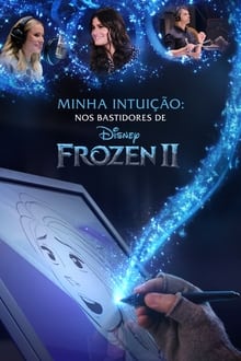Poster da série Minha Intuição: Nos Bastidores de Frozen 2
