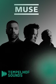 Muse - Tempelhof Sounds Festival