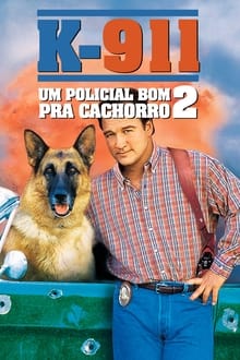 Poster do filme K-911: Um Policial Bom pra Cachorro 2