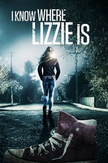 I Know Where Lizzie Is movie poster