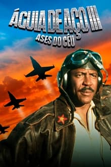 Poster do filme Águia de Aço III: Ases do Céu