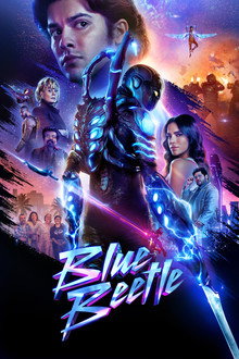 Bọ Hung Xanh – Blue Beetle (2023)